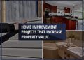 Home Improvement Projects That Increase Property Value